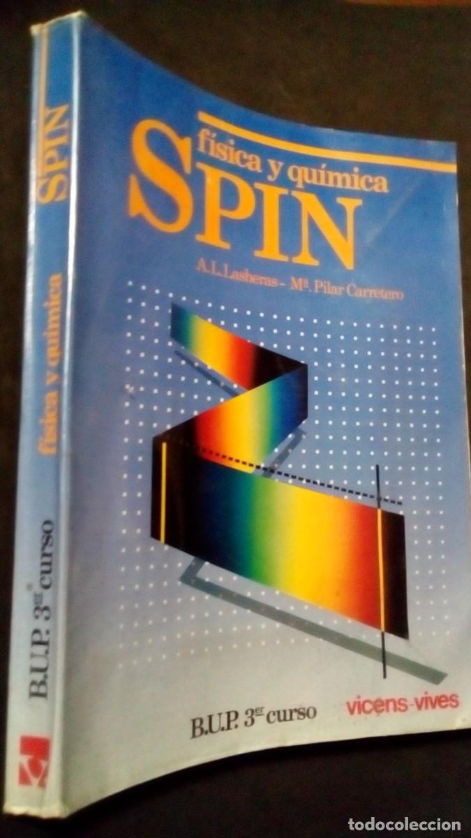 Libros de segunda mano: Spin / F&iacute;sica y Qu&iacute;mica 3&ordm; BUP por Lasheras y Carretero de Ed. Vicens Vives en Barcelona 1986