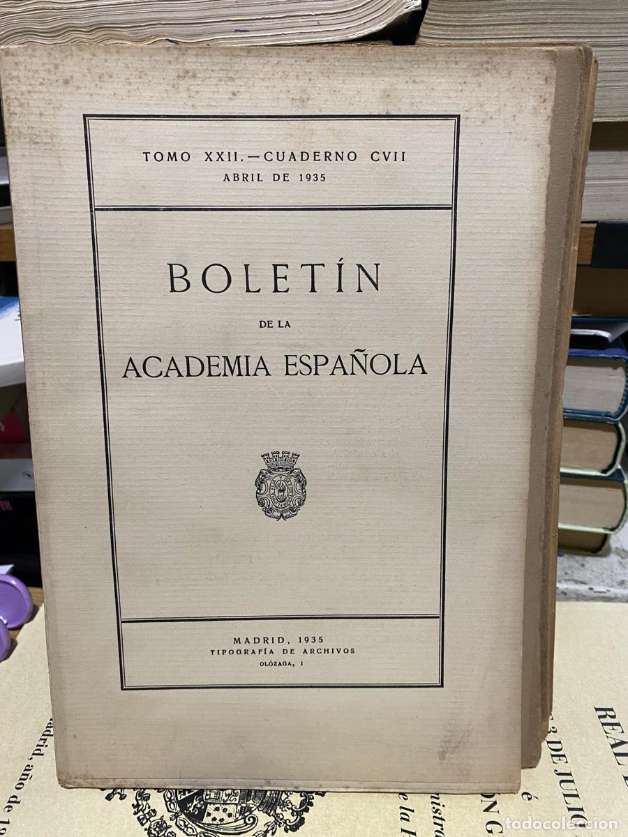 Libros de segunda mano: BOLETIN DE LA REAL ACADEMIA ESPA&Ntilde;OLA, TOMO XXII CUADERNO CVII