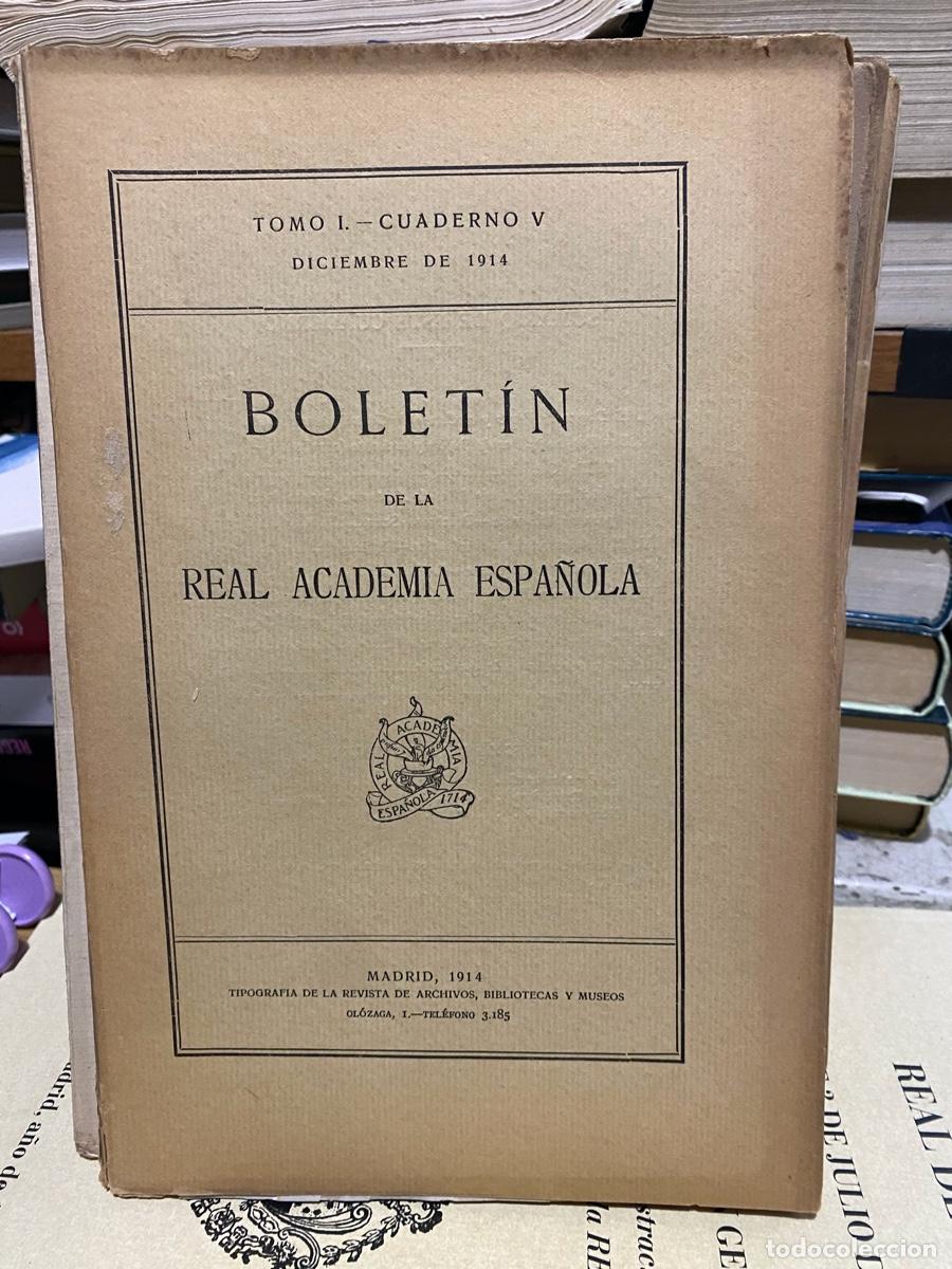 Libros de segunda mano: BOLETIN DE LA REAL ACADEMIA ESPA&Ntilde;OLA, TOMO I CUADERNO V