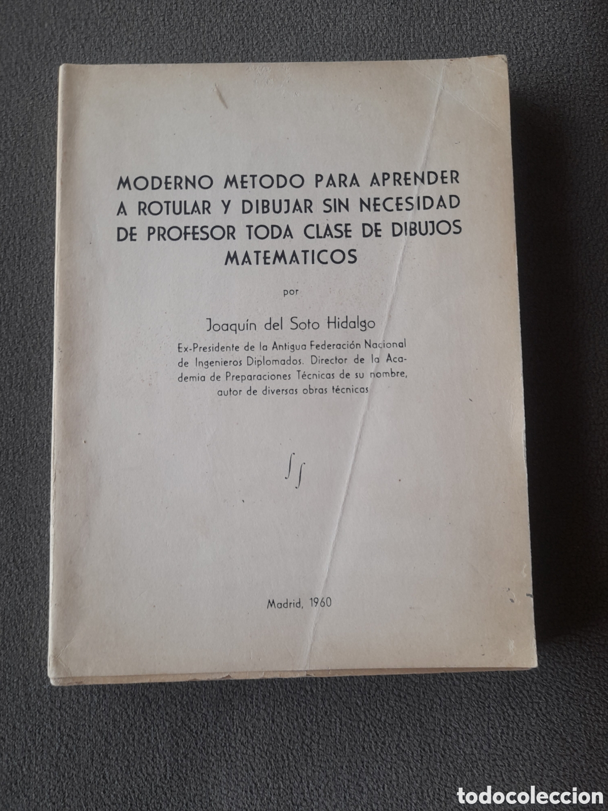 Libros de segunda mano: Moderno m&eacute;todo para aprender a rotular y dibujar sin necesidad de profesor de toda clase de dibujos