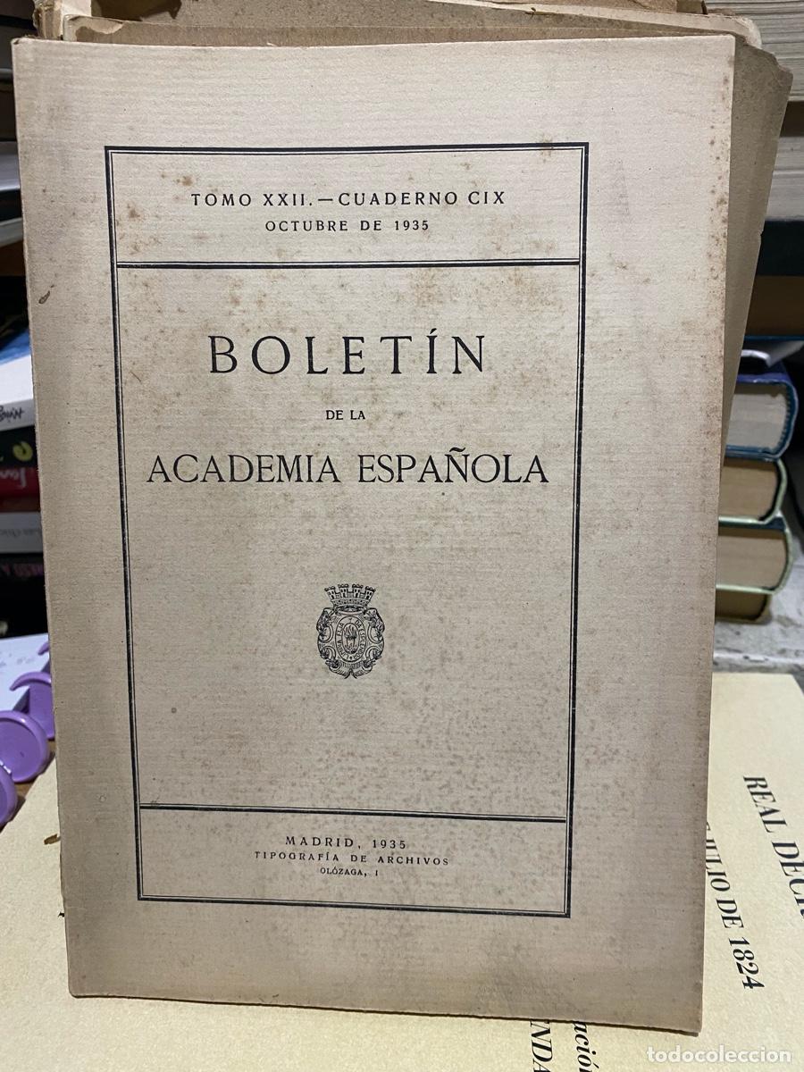 Libros de segunda mano: BOLETIN DE LA ACADEMIA ESPA&Ntilde;OLA, TOMO XXII CUADERNO CIX