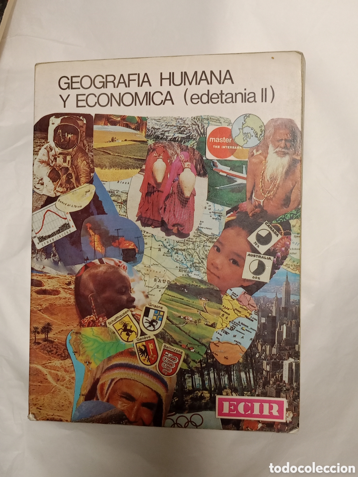 Libros de segunda mano: Geograf&iacute;a Humana y Econ&oacute;mica 2&ordm; BUP por Grupo Edetania de Ed. ECIR en Valencia 1985