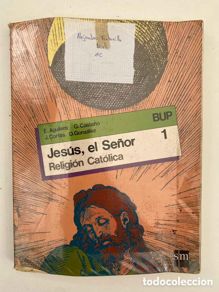 Libros de segunda mano: Libro Religion Catolica 1 BUP Jesus el Senor - E. Aguilera y otros - Ediciones SM
