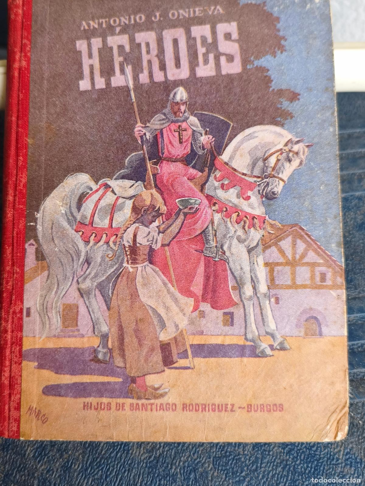 Second hand books: LIBRO ESCOLAR HEROES - ANTONIO J. ONIEVA