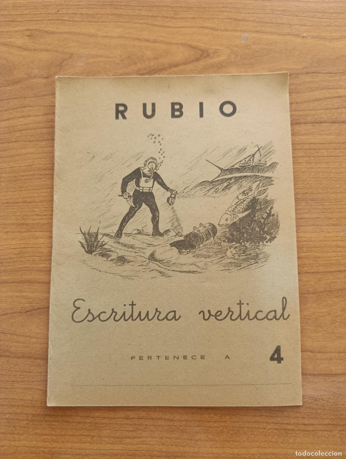 Libros de segunda mano: CARTILLA ESCOLAR RUBIO. ESCRITURA VERTICAL N&ordm; 4. 1962. SIN USO, PROCEDE DE TIENDA