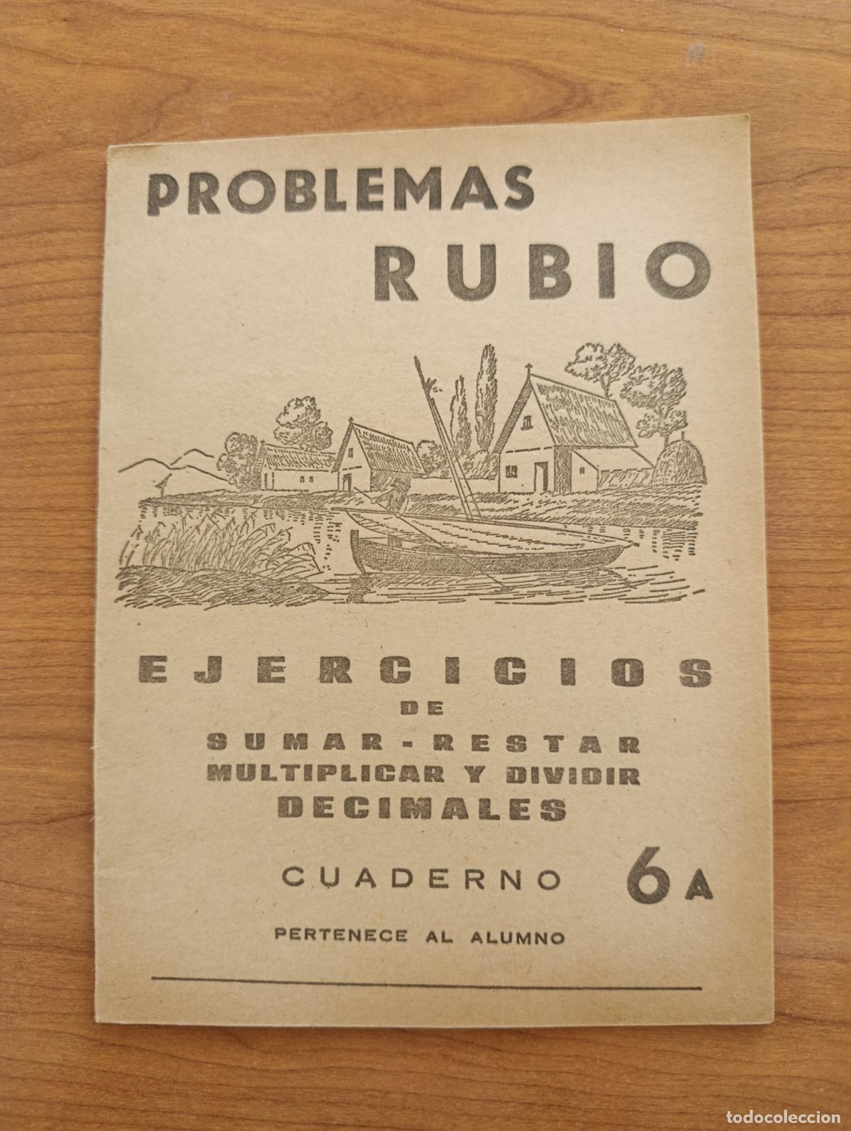 Libros de segunda mano: CARTILLA ESCOLAR PROBLEMAS RUBIO. EJERCICIOS N&ordm; 6A. 1959. SIN USO, PROCEDE DE TIENDA