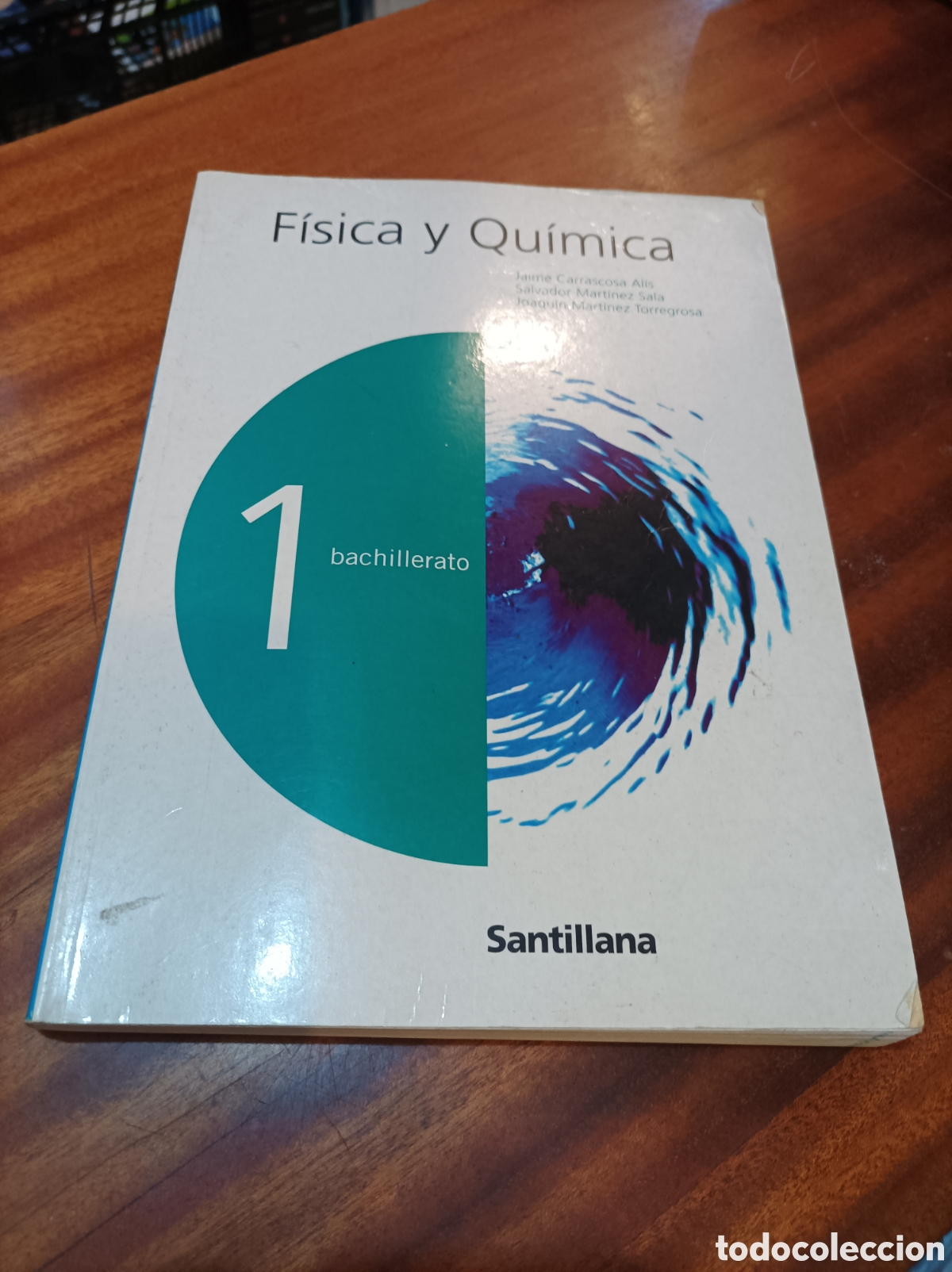 Gebrauchte B&uuml;cher: FISICA Y QU&Iacute;MICA 1BACHILLERATO.. SANTILLANA.2002