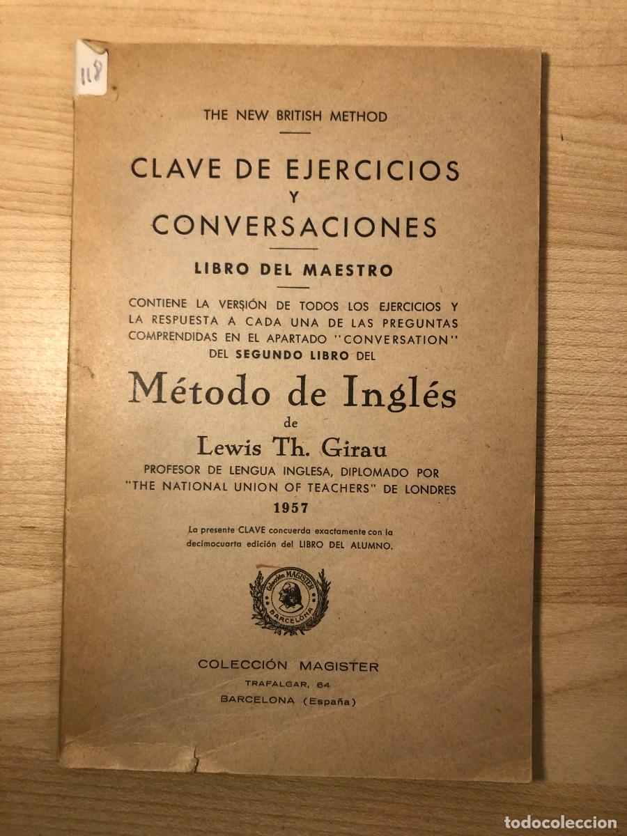 Libros de segunda mano: Lewis Th. Girau Clave de ejercicios y conversaciones M&eacute;todo de Ingl&eacute;s Libro Maestro 1957