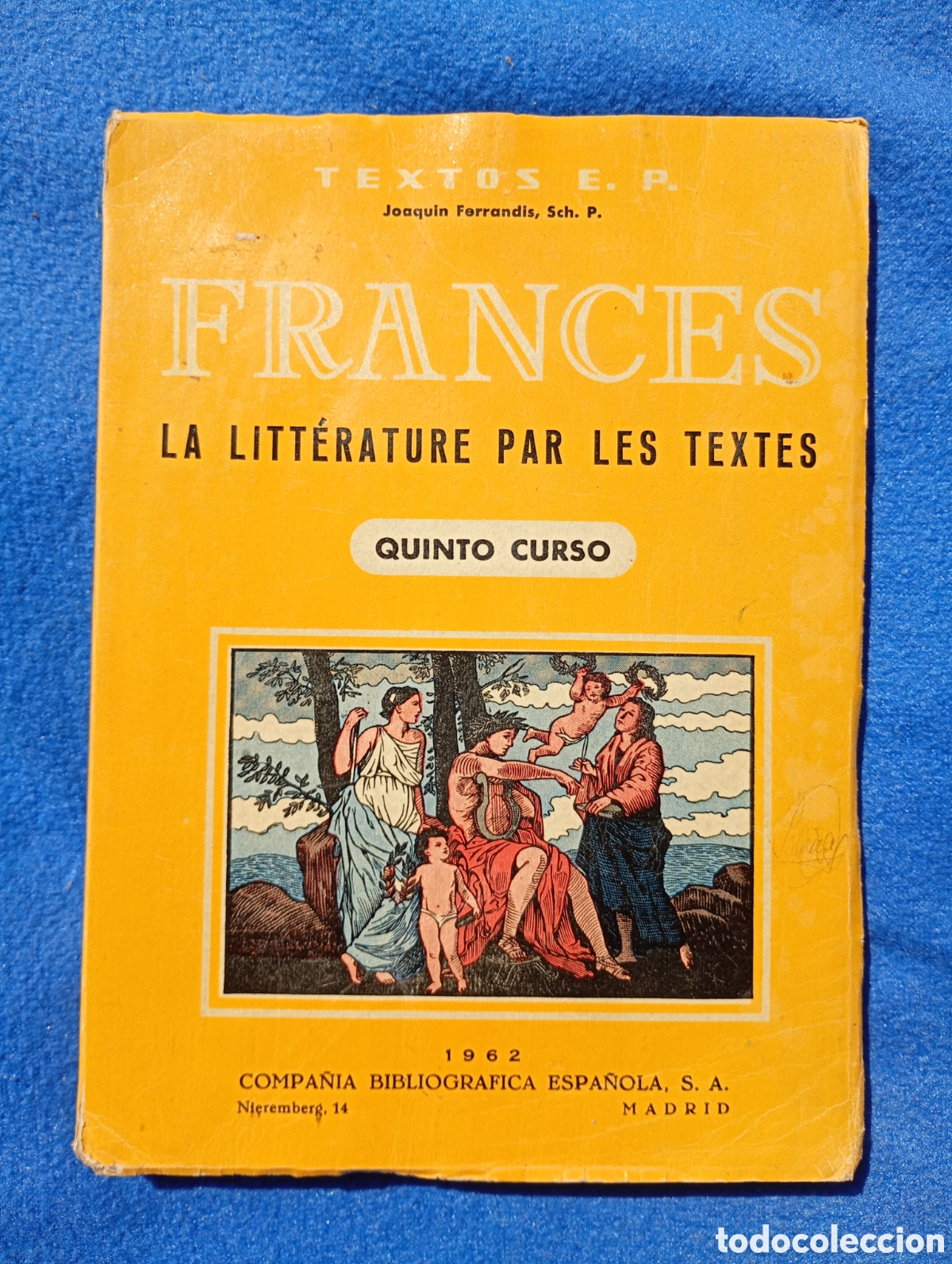 Livres d'occasion: Franc&eacute;s litterature textes quinto curso textos e.p 1962