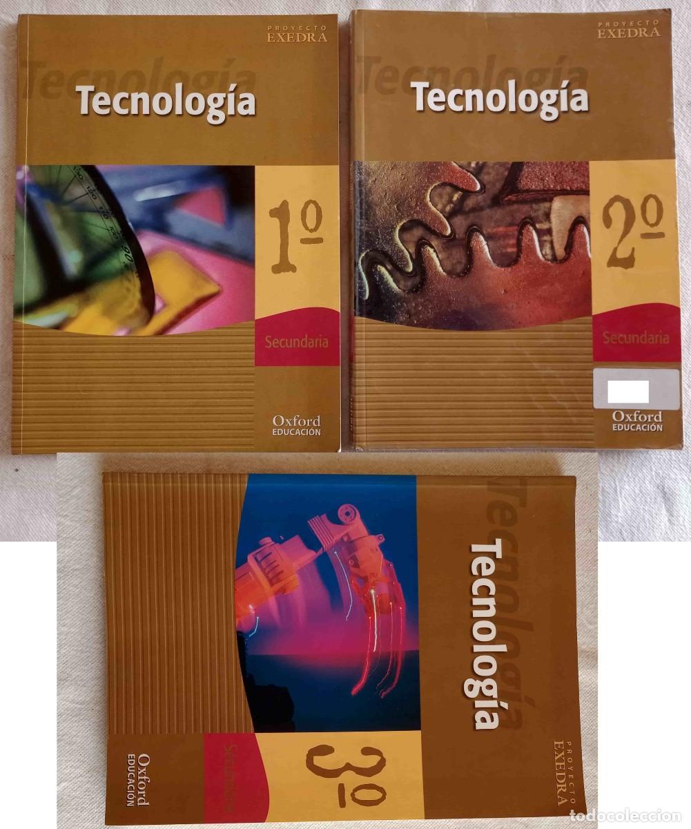 Libros de segunda mano: TECNOLOG&Iacute;A, Proyecto EXEDRA, OXFORD, 2004-2005 - 3 LIBROS ESCOLARES