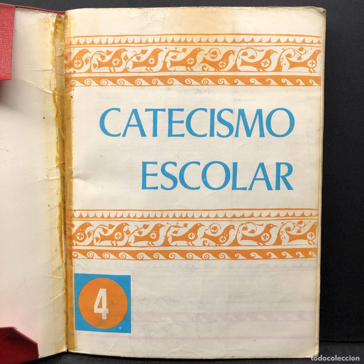 Libros de segunda mano: CATECISMO ESCOLAR - 1970 - LIBRO DE TEXTO ESCOLAR / 1813