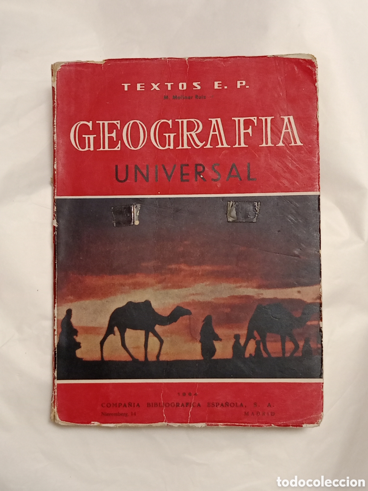 Second hand books: Geograf&iacute;a Universal compa&ntilde;&iacute;a bibliografica espa&ntilde;ola 1964