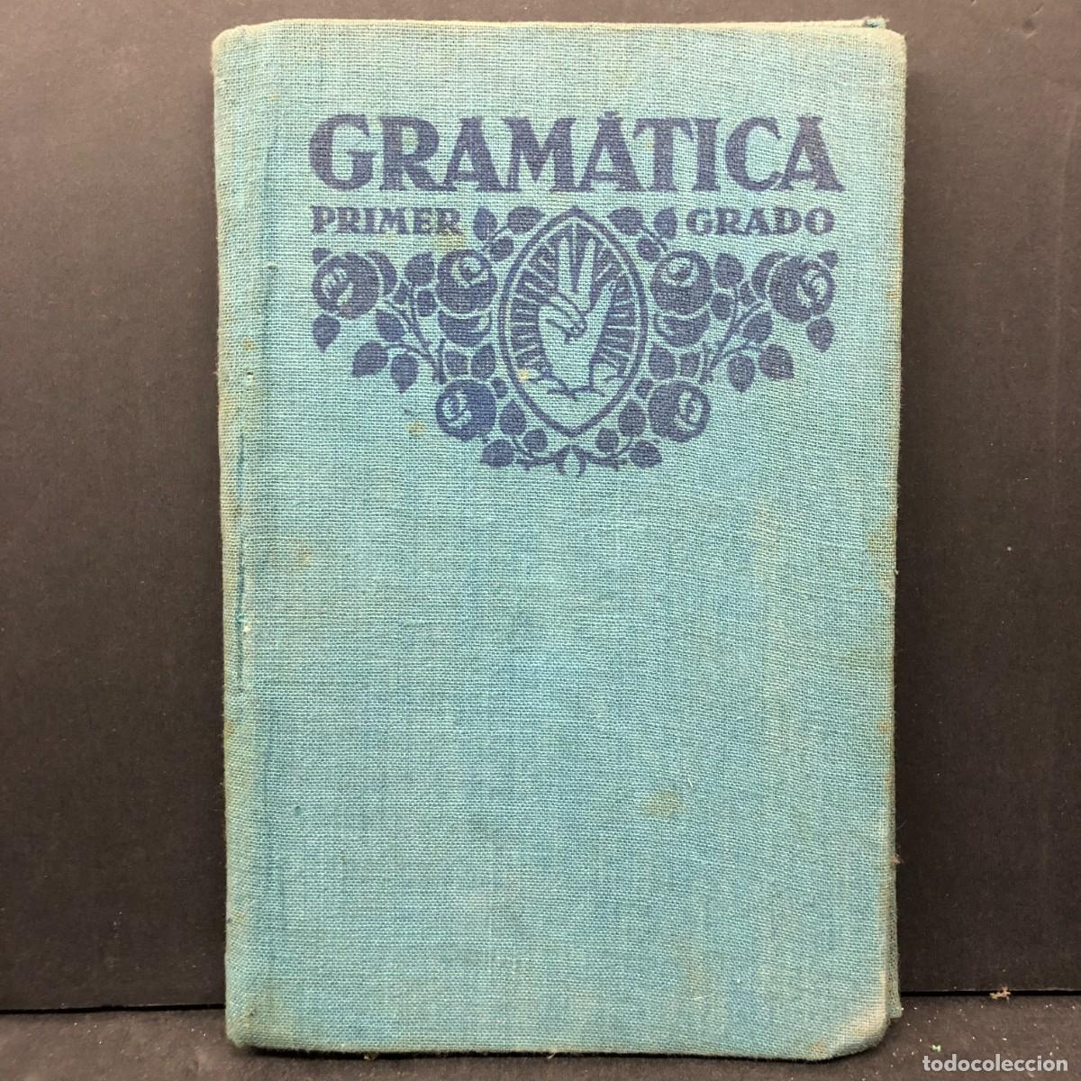 Libros de segunda mano: GRAM&Aacute;TICA - PRIMER GRADO - 1930 - EDITORIAL F.T.D. / 1870