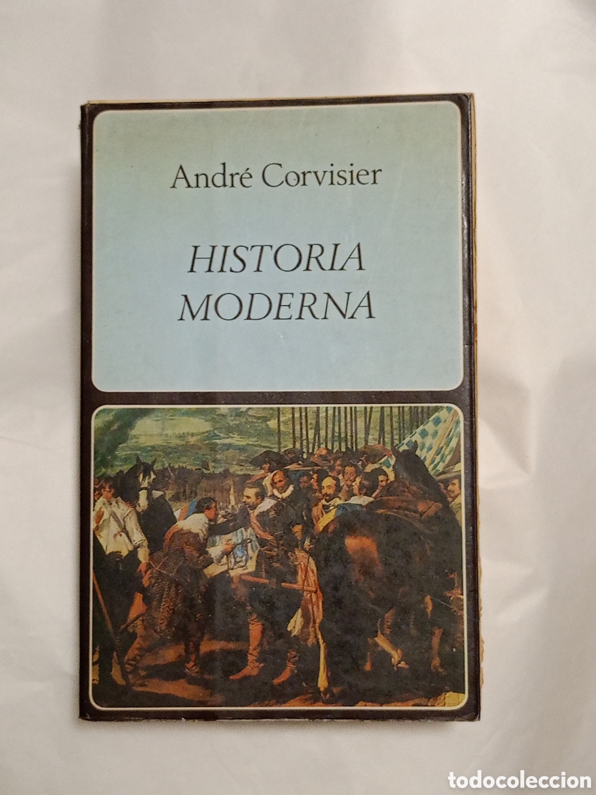 Livres d'occasion: HISTORIA MODERNA -- ANDRE CORVISIER -- LABOR 1980