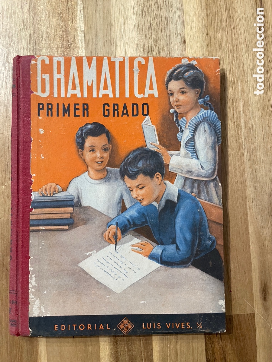 Second hand books: Gram&aacute;tica. Primer grado. Luis Vives. A&ntilde;o 1952.
