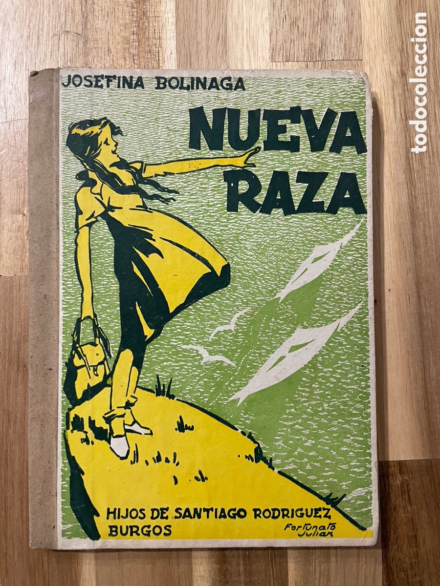 Libri di seconda mano: Nueva raza. Josefina Bolinaga. Hijos de Santiago Rodr&iacute;guez, editor. Burgos.