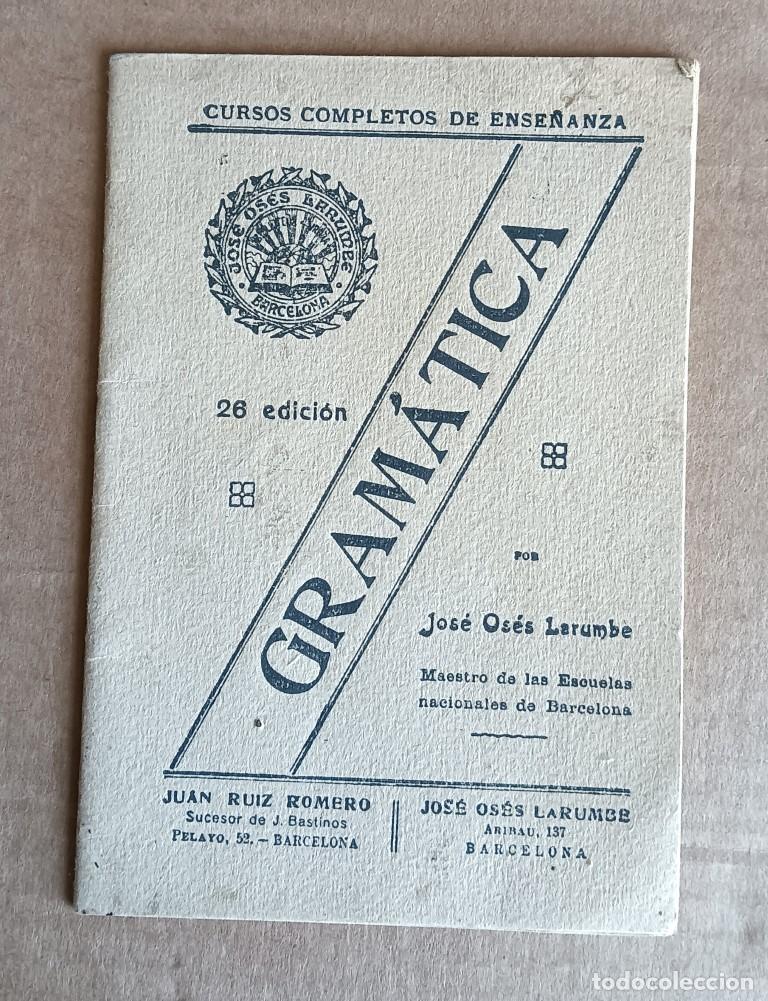 Gebrauchte B&uuml;cher: GRAMATICA curso completo de ense&ntilde;anza -- Jos&eacute; Oses Larumbe &ndash; Barcelona