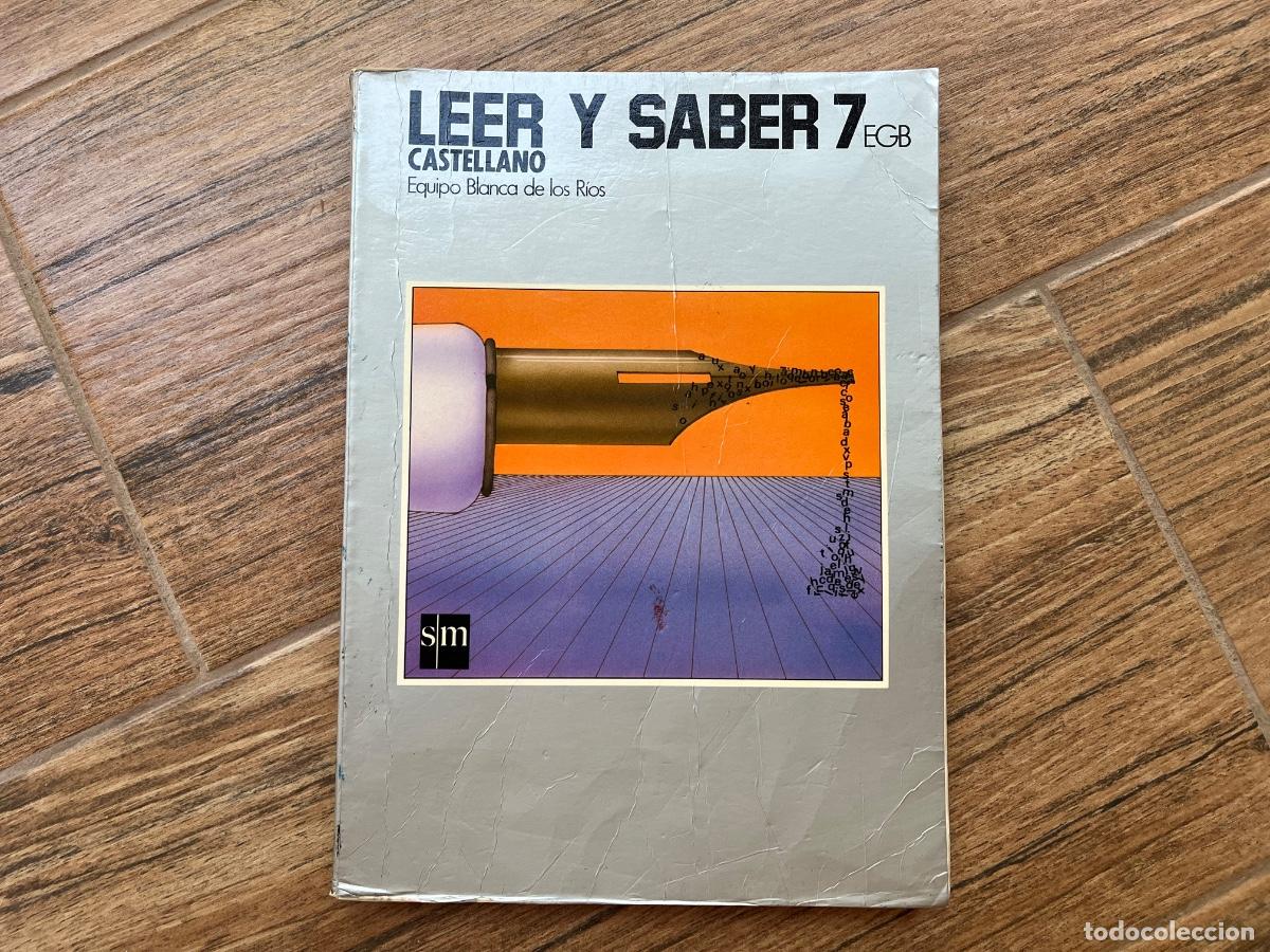Libros de segunda mano: LIBRO DE TEXTO LEER Y SABER CASTELLANO 7&ordm; E.G.B. 7 EGB EDITORIAL SM - Foto 1