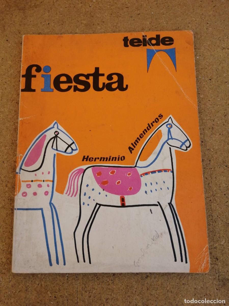 Libros de segunda mano: FIESTA (HERMINIO ALMENDROS) EDITORIAL TEIDE - Foto 1