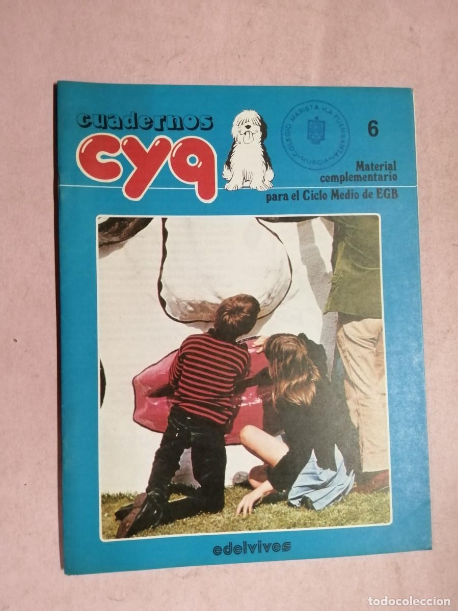 Libros de segunda mano: CUADERNOS CY9. MATERIAL COMPLEMENTARIO PARA EL CICLO MEDIO EGB (NUMERO 6)