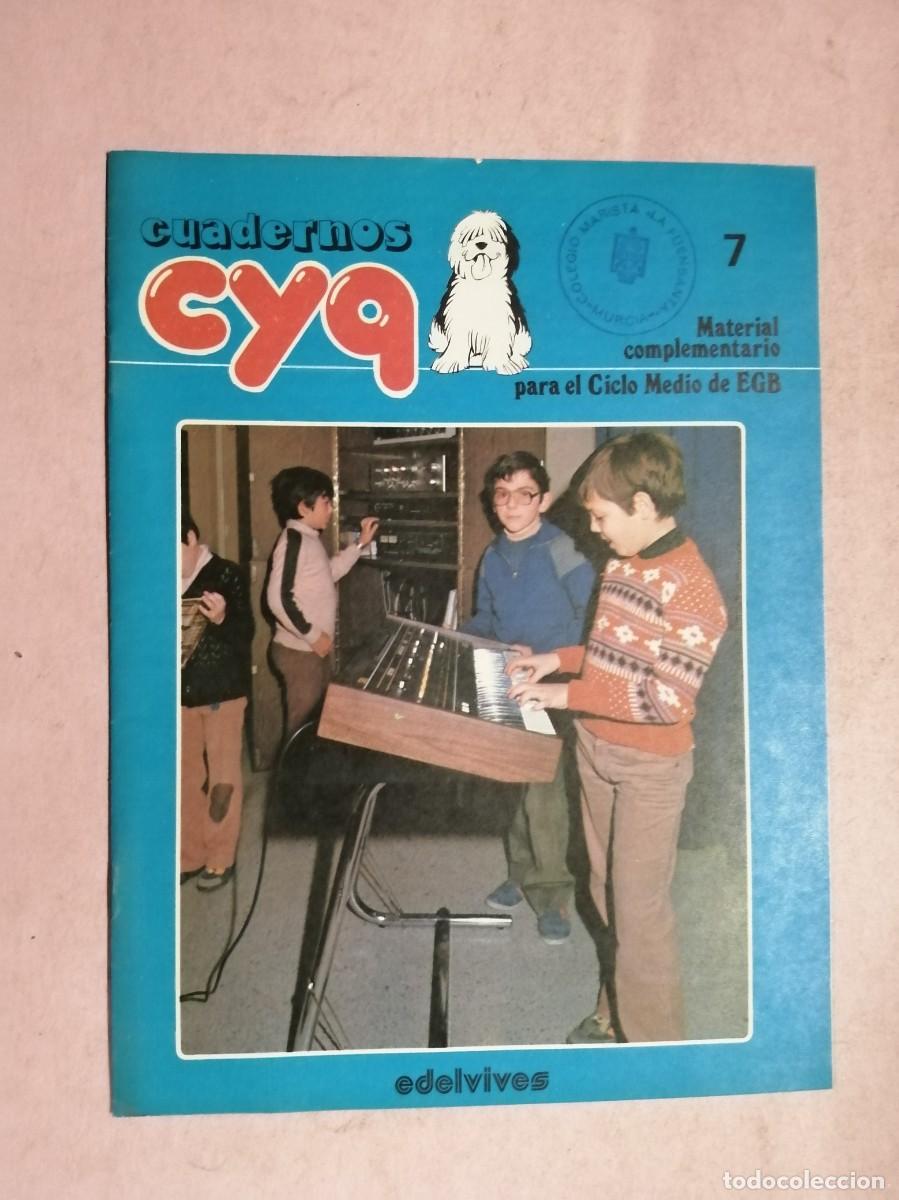 Libros de segunda mano: CUADERNOS CY9. MATERIAL COMPLEMENTARIO PARA EL CICLO MEDIO EGB (NUMERO 7)