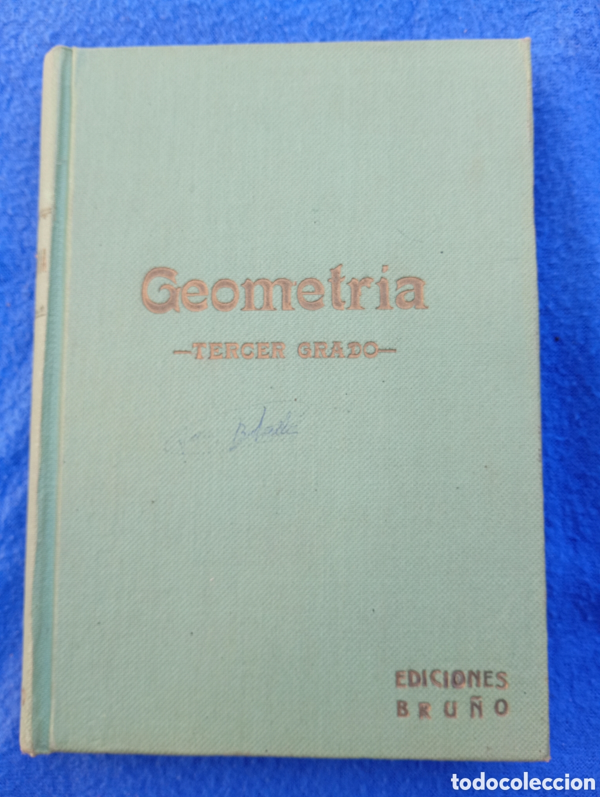 Libros de segunda mano: Geometr&iacute;a tercer grado bru&ntilde;o