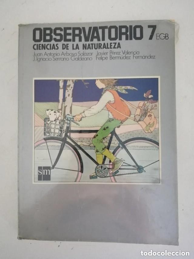 Second hand books: LIBRO E. G. B. OBSERVATORIO 7, CIENCIAS DE LA NATURALEZA. S. M.