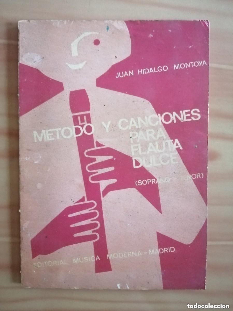 Second hand books: LIBRO DE TEXTO M&Eacute;TODO Y CANCIONES PARA FLAUTA DULCE - EDITORIAL M&Uacute;SICA MODERNA MADRID