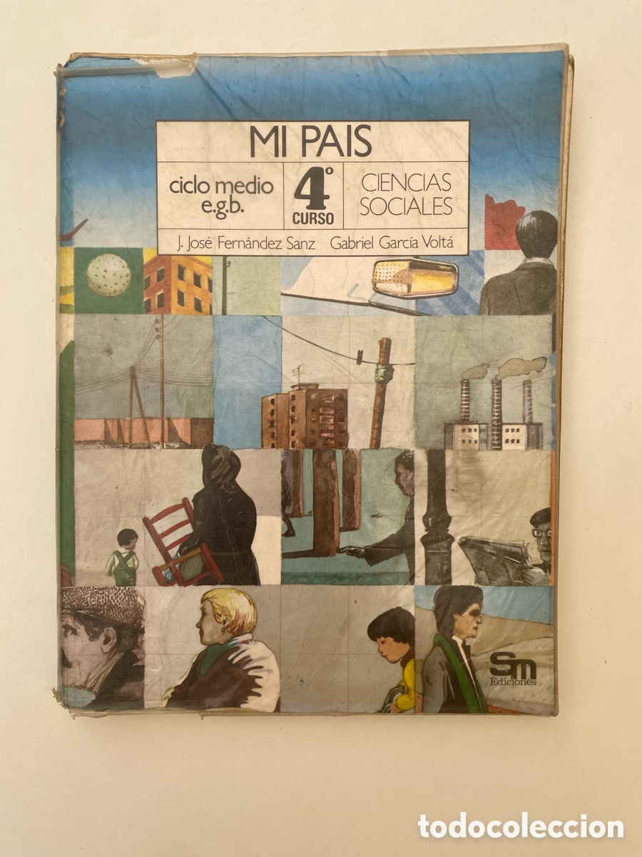 Libros de segunda mano: Libro Mi Pais Ciencias Sociales 4 EGB Ciclo Medio - J Jose Fernandez Sanz - SM 1982