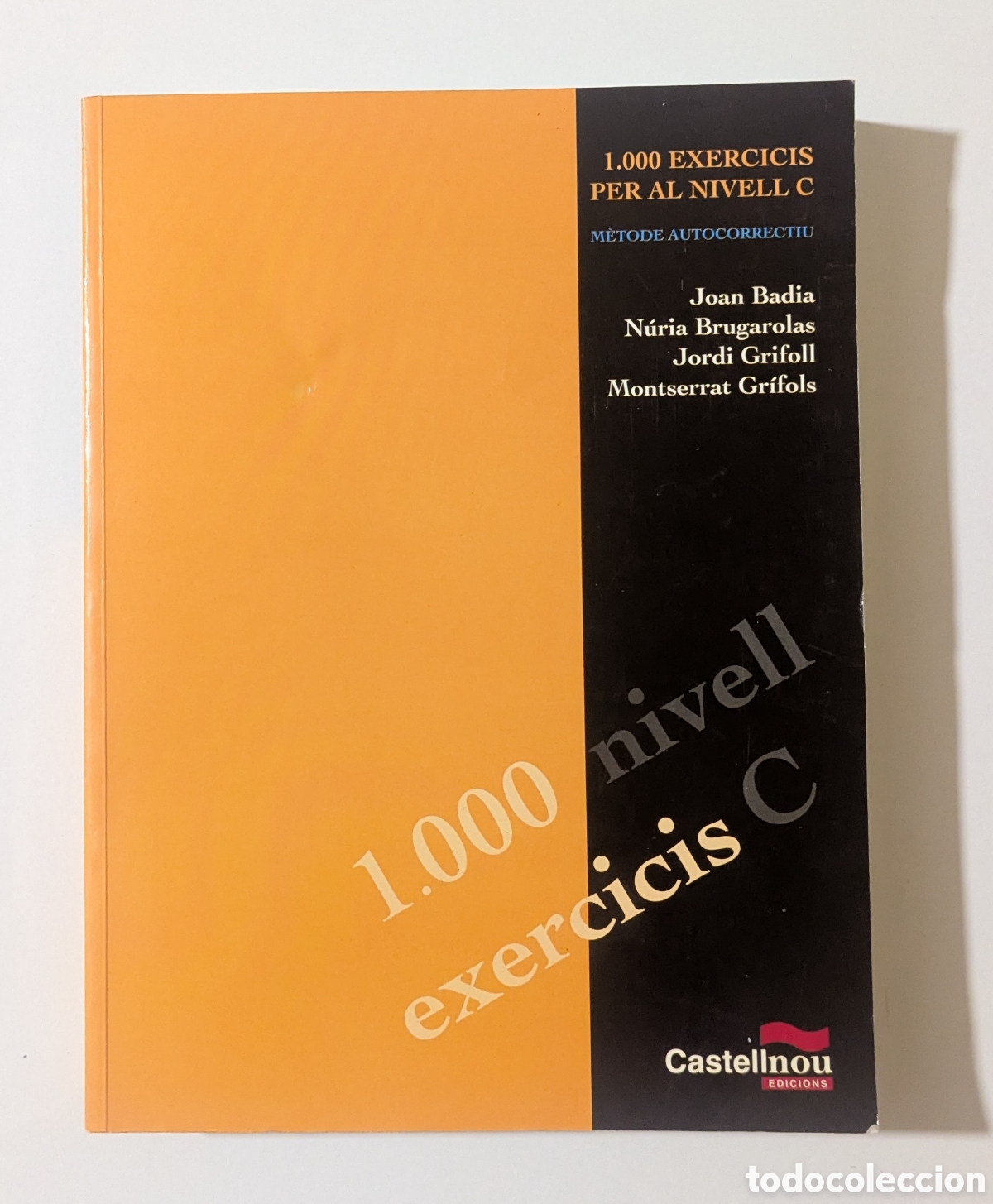 Libros de segunda mano: 1000 exercicis per al nivell C curs de llengua catalana. M&egrave;tode autocorrectiu. Joan Badia Castellnou