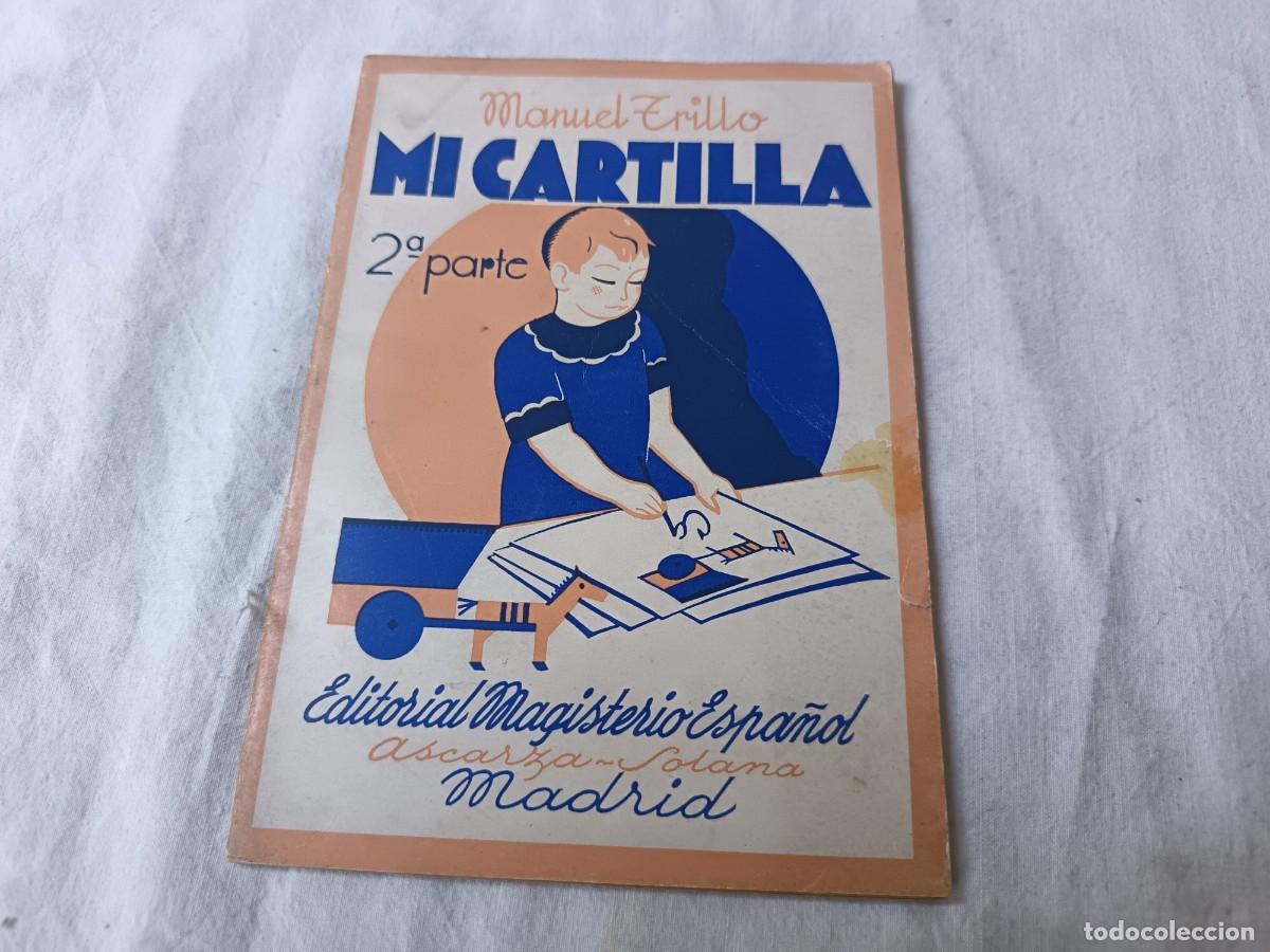 Second hand books: Antiguo Libro de escuela o similar, Mi Cartilla, Manuel Trillo, Ed. Magisterio Espa&ntilde;ol