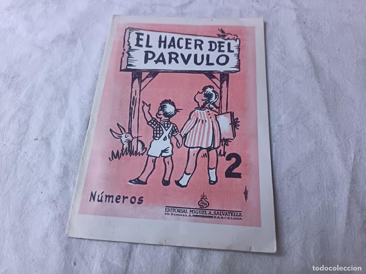 Gebrauchte B&uuml;cher: Antiguo Libro de escuela o similar, El Hacer del P&aacute;rvulo, Miguel A. Salvatella
