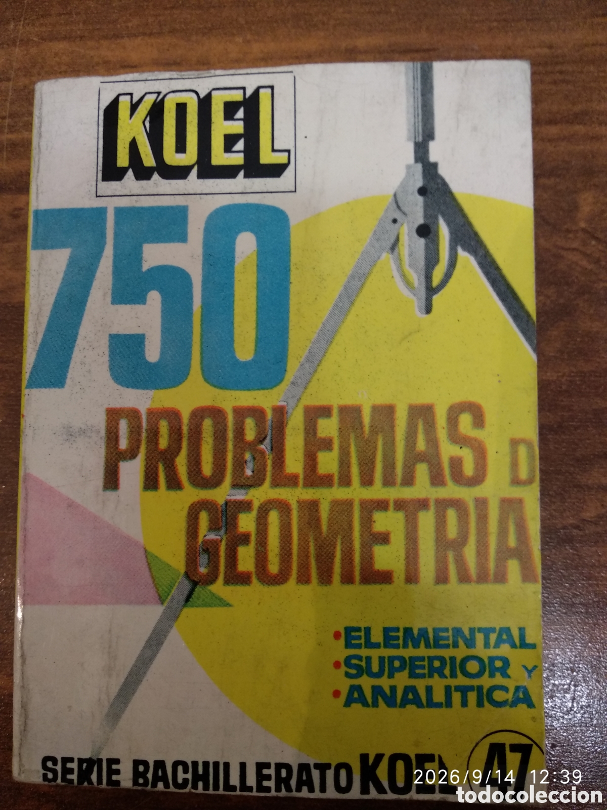 Libros de segunda mano: KOEL 750 PROBLEMAS DE GEOMETR&Iacute;A 47 - Foto 2