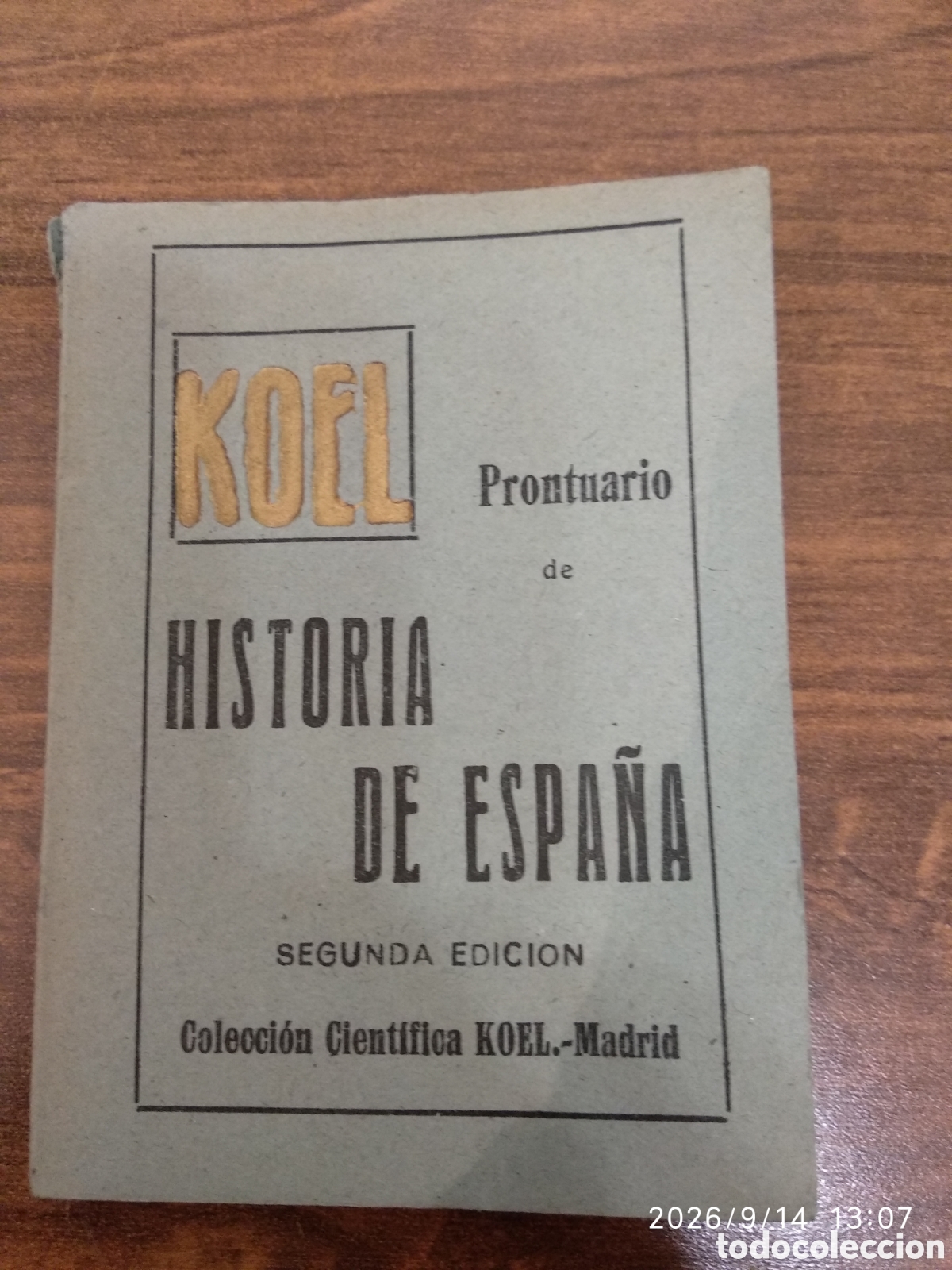 Libros de segunda mano: Koel prontuario historia de Espa&ntilde;a segunda edici&oacute;n