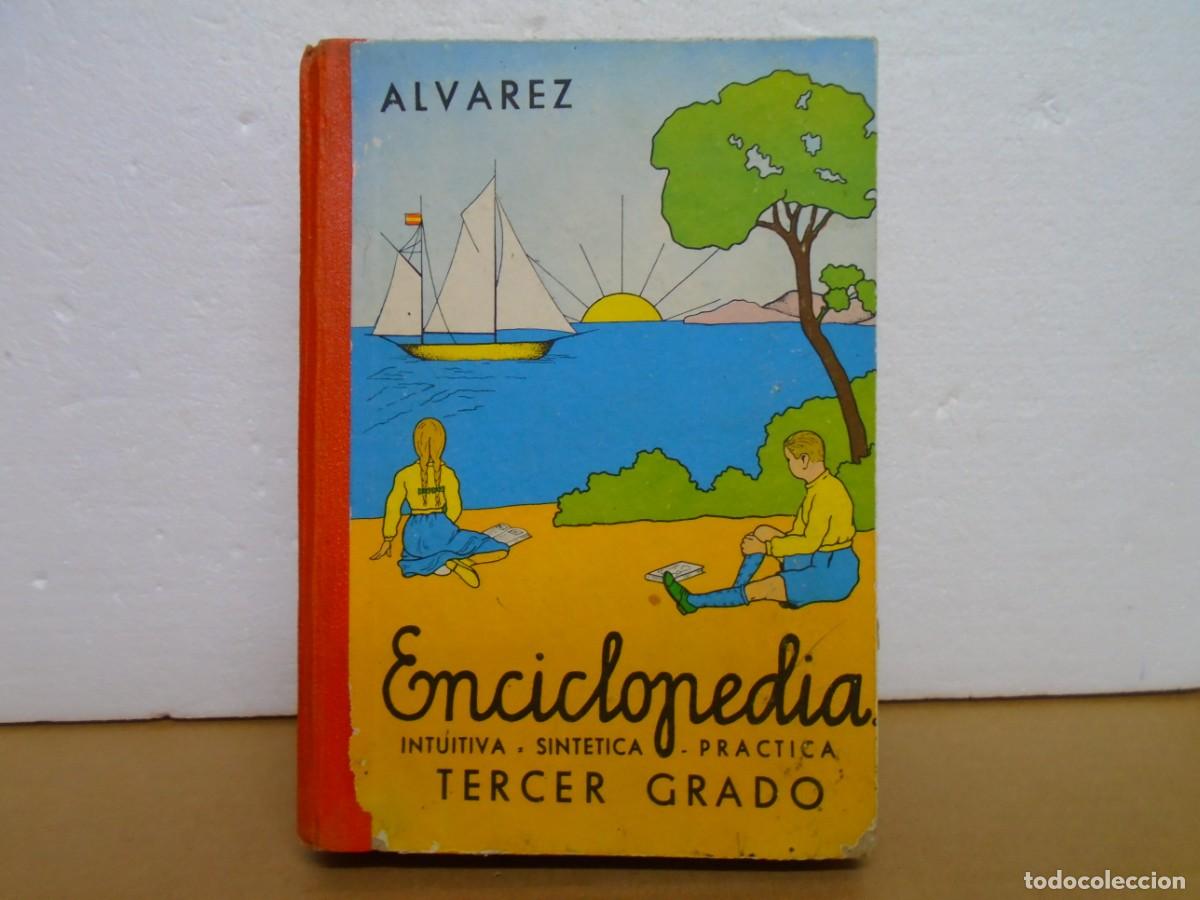 Second hand books: ENCICLOPEDIA (TERCER GRADO).ANTONIO ALVAREZ P.EDIT. MI&Ntilde;ON,VALLADOLID 1962.