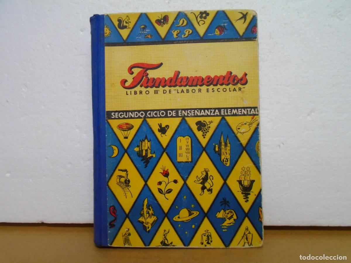 Libros de segunda mano: FUNDAMENTOS(LIBRO 3&ordm;)EDITORIAL DALMAU CARLES, PLA 1954.