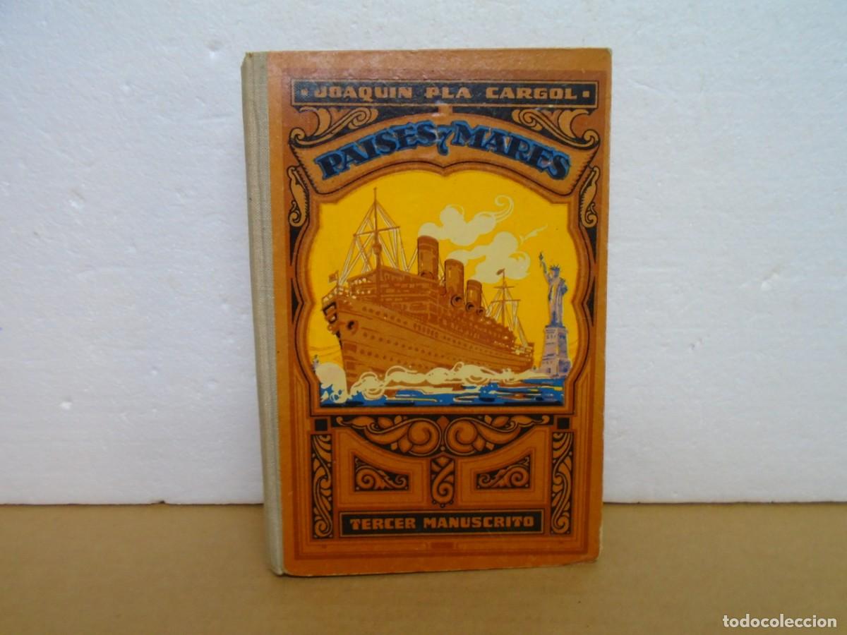 Libros de segunda mano: PAISES Y MARES/J.PLA CARGOL/EDIT.DALMAU CARLES, GERONA 1929.