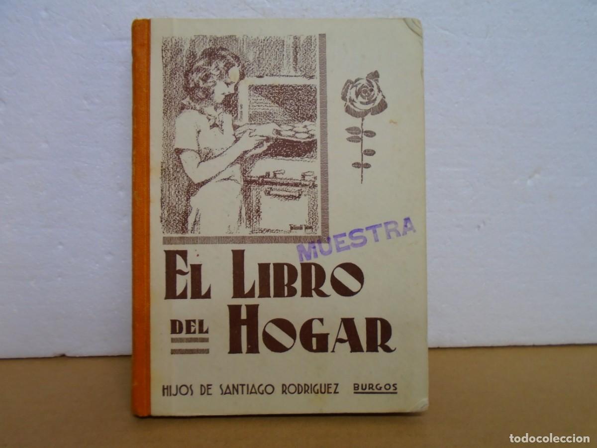 Libros de segunda mano: EL LIBRO DEL HOGAR/MARIA BALBO/EDIT.HIJOS DE SANTIAGO RODRIGUEZ,BURGOS 1946.
