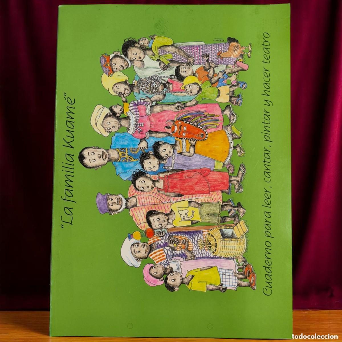 Second hand books: La Familia Kuam&eacute; &ndash; Cuaderno Infantil &ndash; Educaci&oacute;n Multicultural Manos Unidas 1997