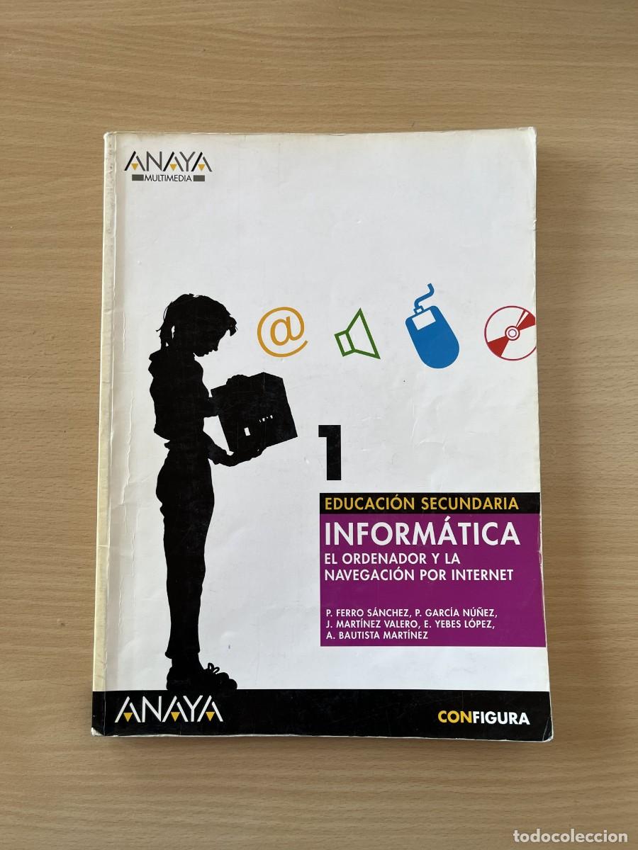 Libros de segunda mano: Libro Inform&aacute;tica 1&ordm; ESO Anaya 2005 CD
