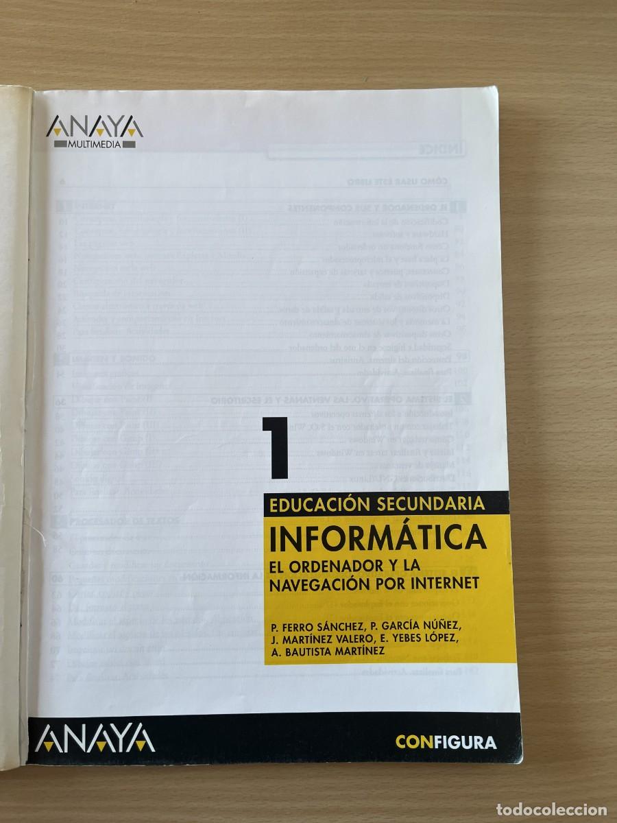 Libros de segunda mano: Libro Inform&aacute;tica 1&ordm; ESO Anaya 2005 CD - Foto 2