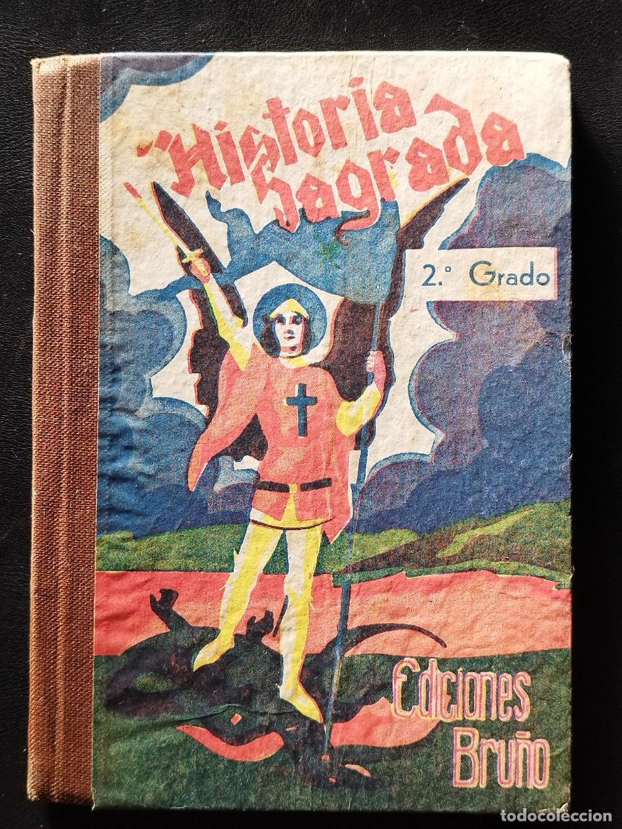 Gebrauchte B&uuml;cher: HISTORIA SAGRADA SEGUNDO GRADO. EDICIONES BRU&Ntilde;O 1950,S