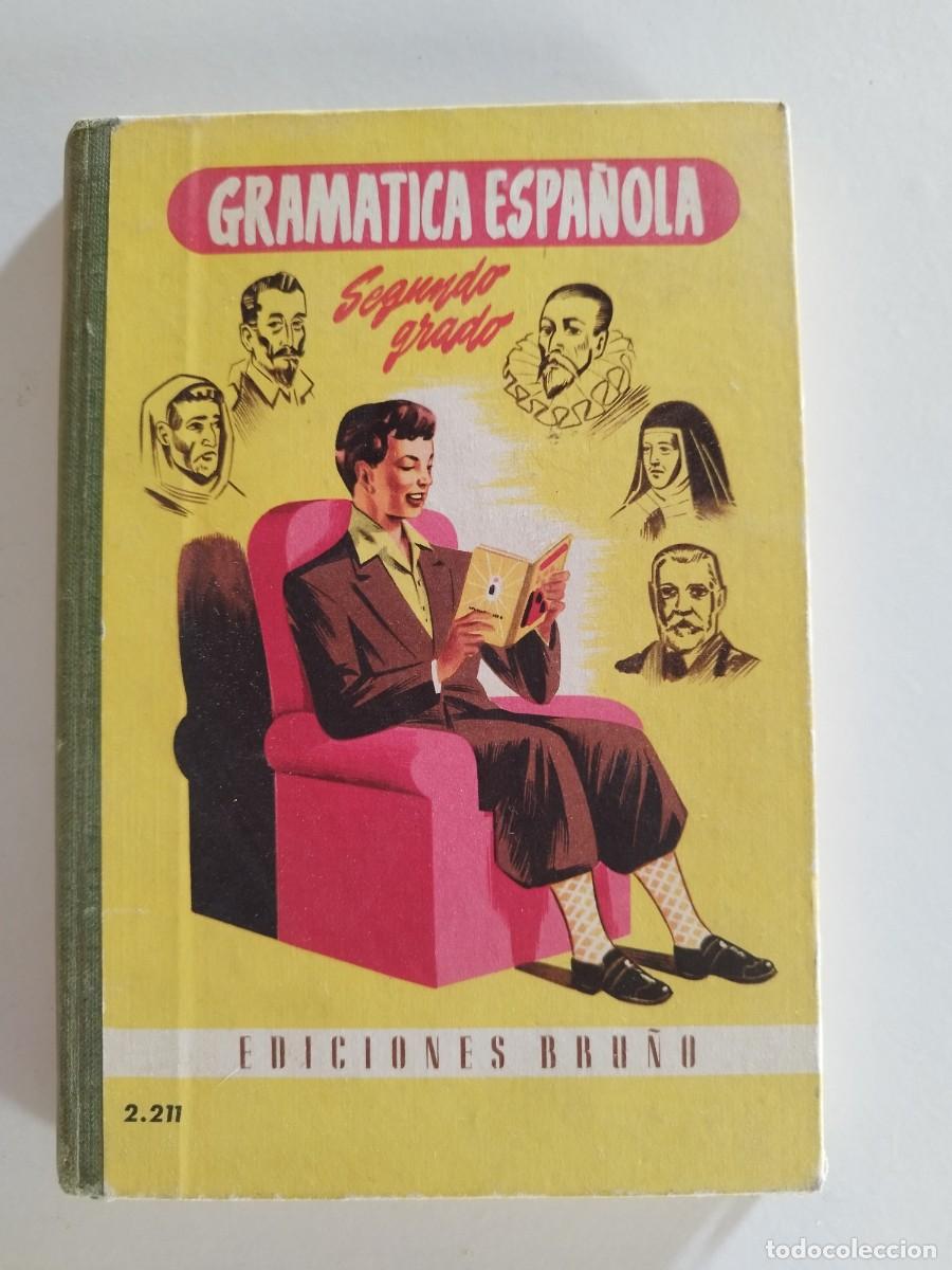 Libros de segunda mano: GRAMATICA ESPA&Ntilde;OLA SEGUNDO GRADO EDICIONES BRU&Ntilde;O - Foto 1