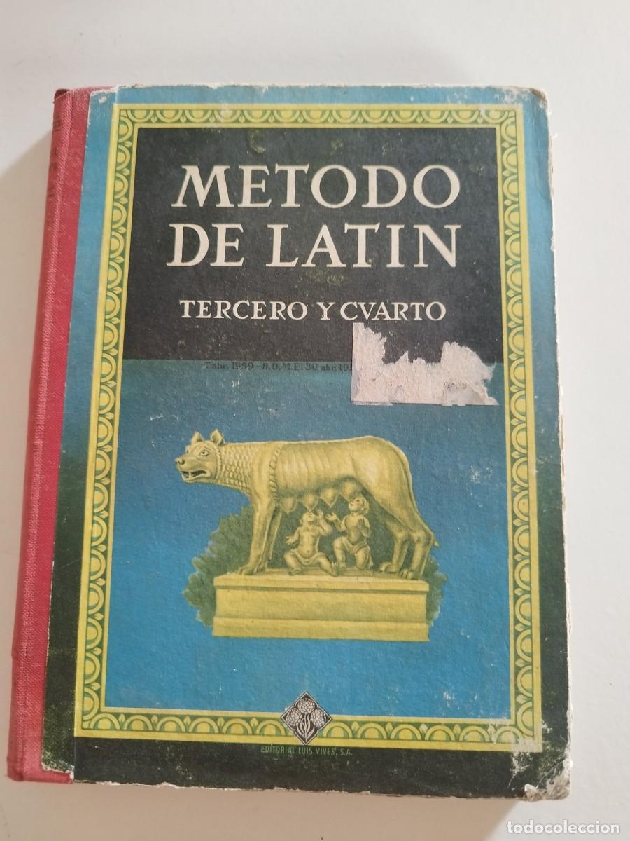 Libri di seconda mano: METODO DE LATIN...( A&Ntilde;OS TERCERO Y CUARTO ). EDELVIVES 1959