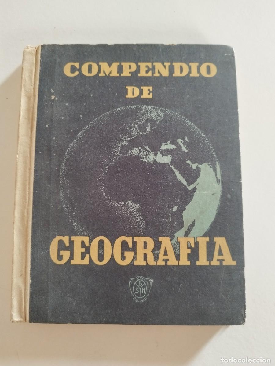 Second hand books: COMPENDIO DE GEOGRAFIA POR DIEGO PASTOR 1945