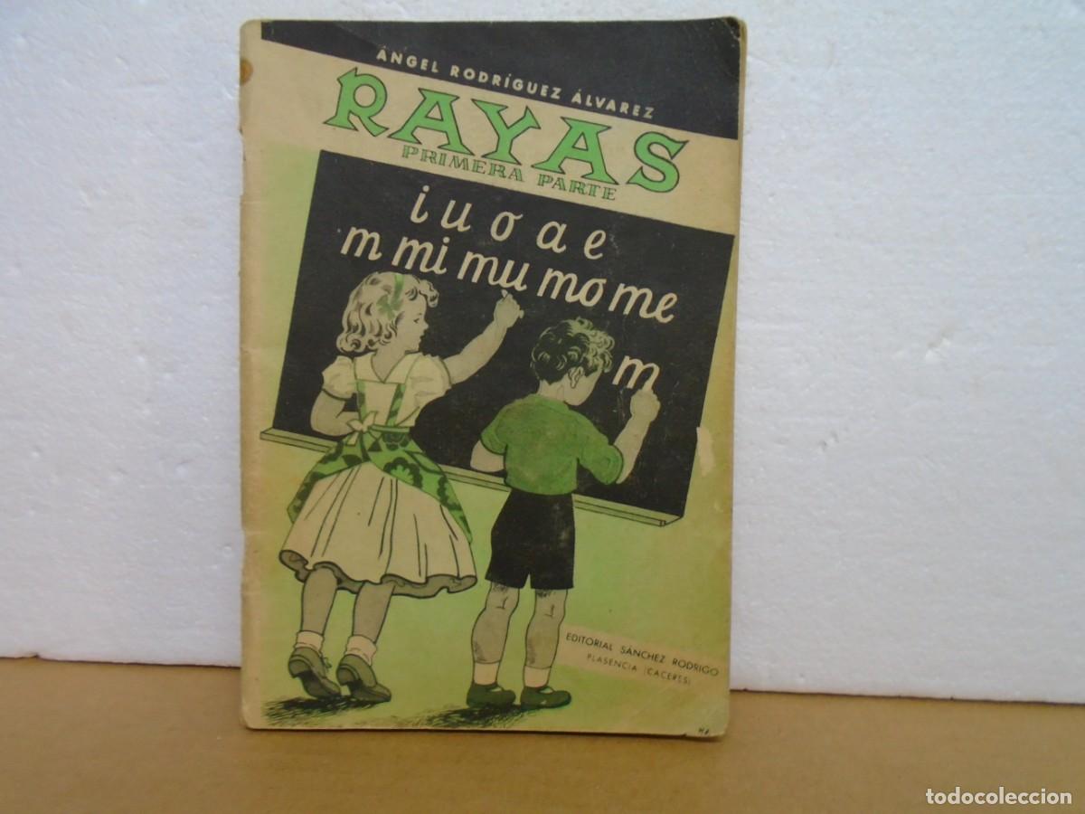 Libros de segunda mano: RAYAS(PRIMERA PARTE)A.RODRIGUEZ ALVAREZ.EDIT.SANCHEZ RODRIGO,PLASENCIA 1952.