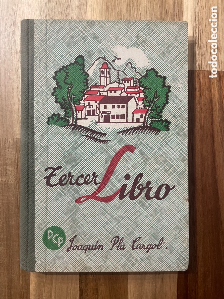 Gebrauchte B&uuml;cher: Tercer libro. Joaqu&iacute;n Pla Cargol. A&ntilde;o 1948. Narraciones, poes&iacute;as, sugerencias. 26 edici&oacute;n.