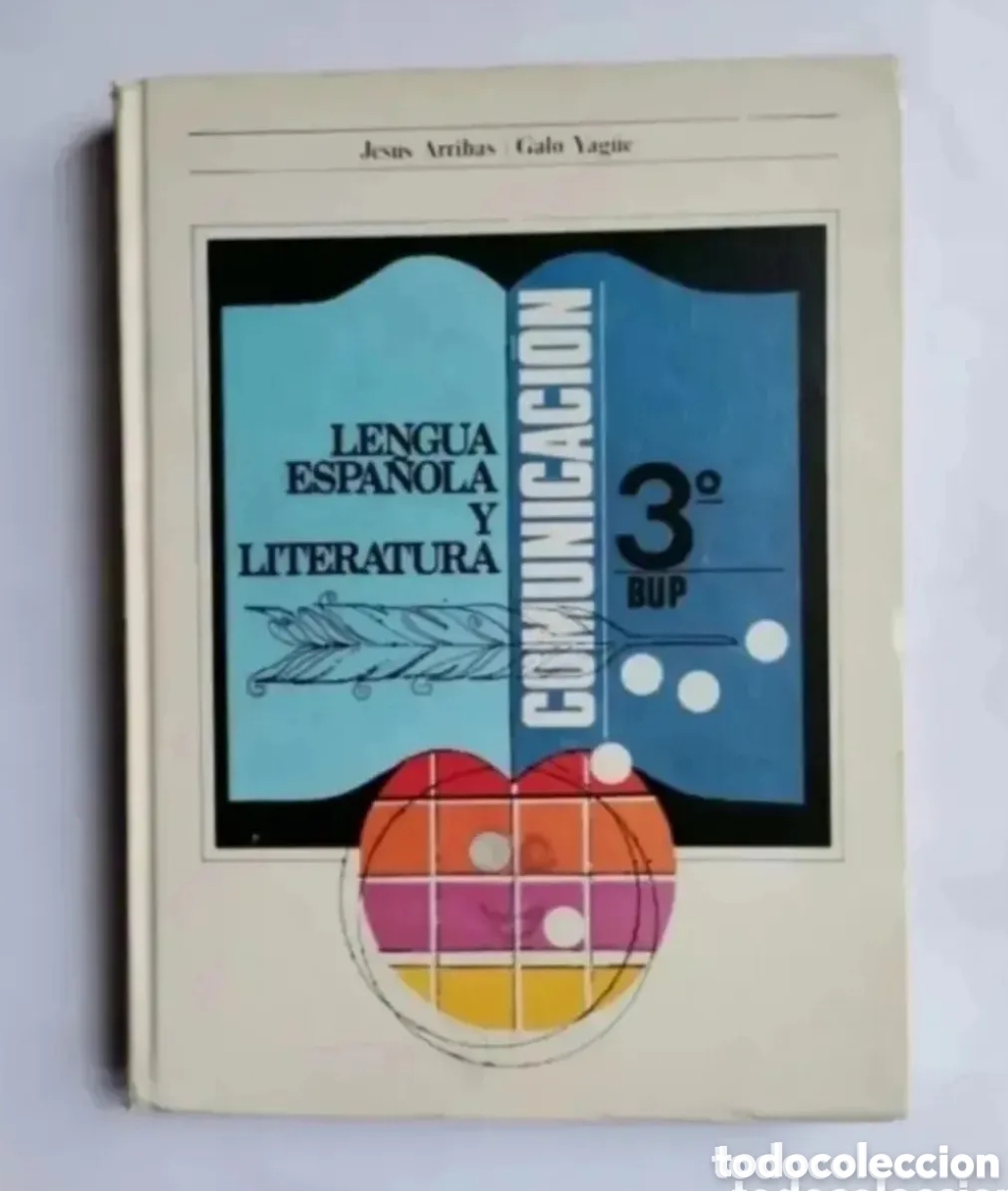 Gebrauchte B&uuml;cher: Lengua espa&ntilde;ola y literatura 3 BUP comunicaci&oacute;n Jes&uacute;s Arribas 1977 tapa dura