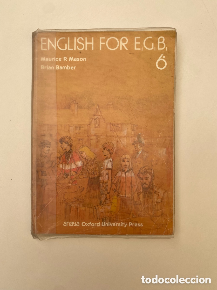 Libros de segunda mano: Libro English for EGB 6 - Maurice P Mason Brian Bamber - Anaya Oxford Univ Press 1981