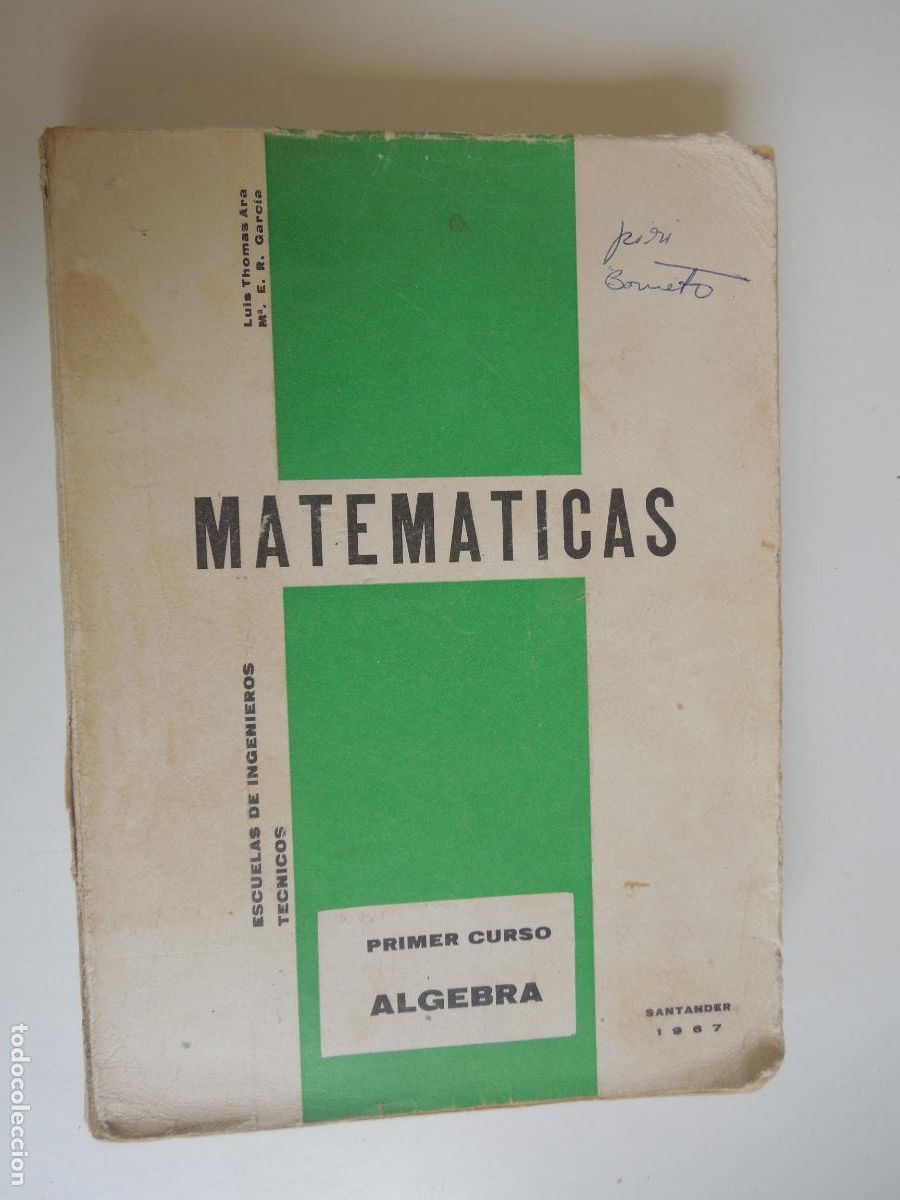 Libros de segunda mano: MATEMATICAS - ALGEBRA - PRIMER CURSO - SANTANDER 1967 LUIS THOMAS ARAS - - Foto 1